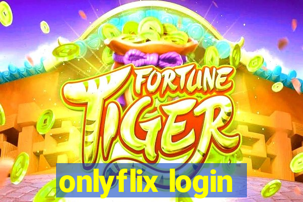 onlyflix login